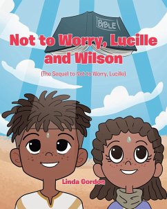 Not to Worry, Lucille and Wilson - Gordon, Linda