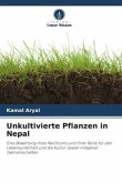 Unkultivierte Pflanzen in Nepal