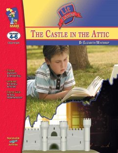 The Castle it the Attic, by Elizabeth Winthrop Lit Link Grades 4-6 - Leduc, Ron