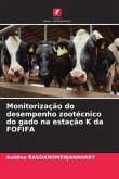 Monitorização do desempenho zootécnico do gado na estação K da FOFIFA