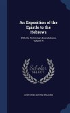 An Exposition of the Epistle to the Hebrews: With the Preliminary Exercitations, Volume 4