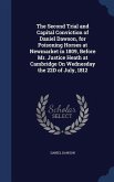 The Second Trial and Capital Conviction of Daniel Dawson, for Poisoning Horses at Newmarket in 1809, Before Mr. Justice Heath at Cambridge On Wednesda