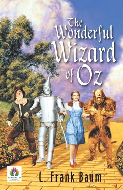 The Wonderful Wizard of Oz - Baum, L. Frank