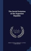 The Social Evolution of the Argentine Republic