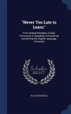 &quote;Never Too Late to Learn&quote;