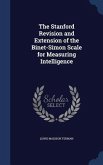 The Stanford Revision and Extension of the Binet-Simon Scale for Measuring Intelligence