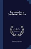 The Australian in London and America