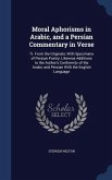 Moral Aphorisms in Arabic, and a Persian Commentary in Verse