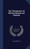 The Therapeutics of Mineral Springs and Climates