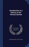Introduction to a History of the Factory System