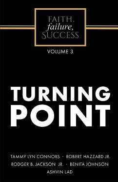 Faith, Failure, Success Volume 3 - Turning Point - Connors, Tammy Lyn; Hazzard, Robert; Jackson, Rodger B.
