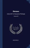 Hermes: Zeitschrift Für Klassische Philologie; Volume 38