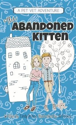 The Abandoned Kitten, The Pet Vet Series Book #1 - Prince, Cindy