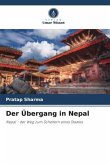 Der Übergang in Nepal