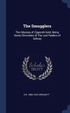 The Smugglers: The Odyssey of Zipporah Katti, Being Some Chronicles of The Last Raiders of Solway