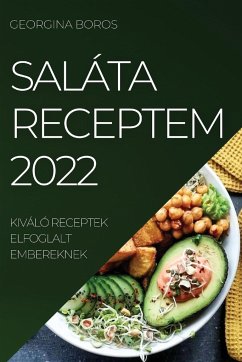 SALÁTA RECEPTEM 2022 - Boros, Georgina