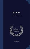 Kruitzner: Or, the German's Tale