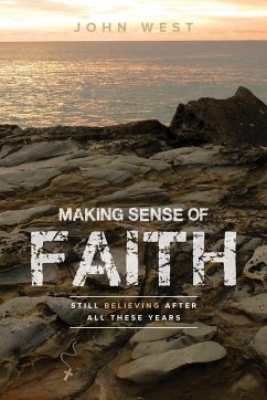 Making Sense of Faith - West, John