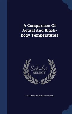 A Comparison Of Actual And Black-body Temperatures - Bidwell, Charles Clarence