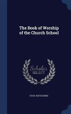 The Book of Worship of the Church School