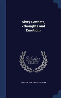 Sixty Sonnets, - Eilshemius, Louis M.