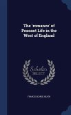 The 'romance' of Peasant Life in the West of England