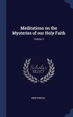 Meditations on the Mysteries of our Holy Faith; Volume 4