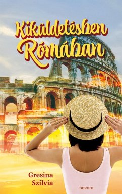 Kiküldetésben Rómában - Gresina Szilvia