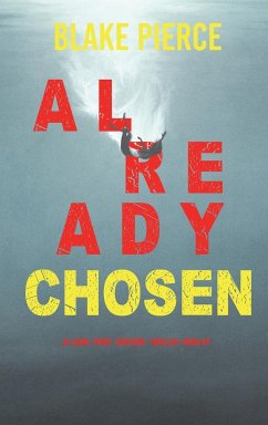 Already Chosen (A Laura Frost FBI Suspense Thriller-Book 7) - Pierce, Blake
