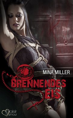 Die dunkle Loge: Brennendes Eis (eBook, ePUB) - Miller, Mina