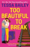 Too Beautiful to Break (eBook, ePUB)