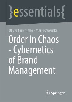 Order in Chaos - Cybernetics of Brand Management (eBook, PDF) - Errichiello, Oliver; Wernke, Marius