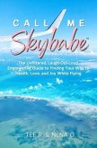 Call Me Skybabe(TM) (eBook, ePUB)