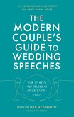 The Modern Couple's Guide to Wedding Speeches (eBook, ePUB)