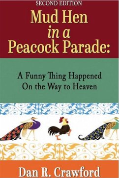 Mud Hen In a Peacock Parade (eBook, ePUB) - R. Crawford, Dan