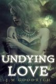Undying Love (eBook, ePUB) Undying Love (eBook, ePUB)
