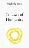 12 Laws of Humanity (eBook, ePUB)