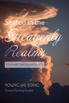 Seated in the Heavenly Realms (eBook, ePUB)