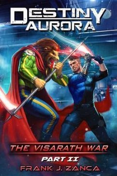 Cover Destiny Aurora Visarath War-Part 2 (eBook, ePUB)