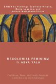 Decolonial Feminism in Abya Yala (eBook, ePUB) Decolonial Feminism in Abya Yala (eBook, ePUB)