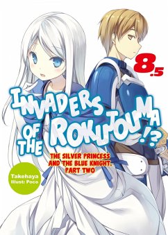 Invaders of the Rokujouma!? Volume 8.5 (eBook, ePUB) - Takehaya