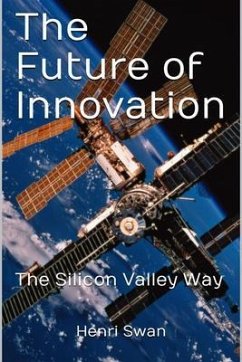 The Future of Innovation (eBook, ePUB) - Swan, Henri