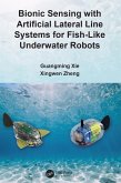 Bionic Sensing with Artificial Lateral Line Systems for Fish-Like Underwater Robots (eBook, ePUB)