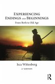 Experiencing Endings and Beginnings (eBook, PDF)