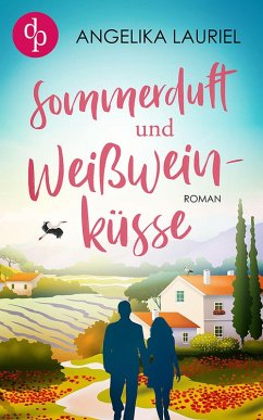 Sommerduft und Weißweinküsse (eBook, ePUB) - Lauriel, Angelika