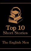 The Top 10 Short Stories - The English Men (eBook, ePUB)
