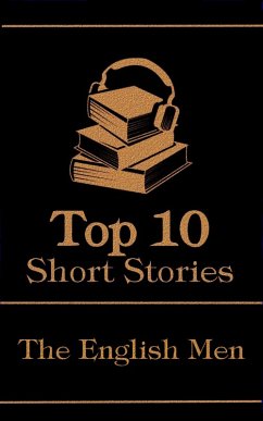 Cover The Top 10 Short Stories - The English Men (eBook, ePUB)