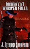 Incident at Whisper Falls (Mystik America, #1) (eBook, ePUB) Incident at Whisper Falls (Mystik America, #1) (eBook, ePUB)