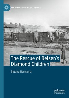 The Rescue of Belsen’s Diamond Children (eBook, PDF) - Siertsema, Bettine