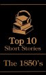The Top 10 Short Stories - The 1850s... - Bild 1